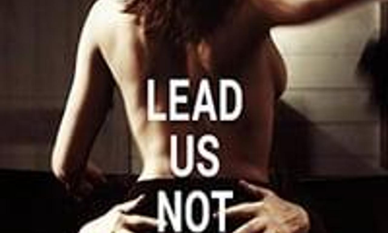 header image for Lead Us Not Into Temptation