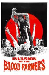 Invasion of the Blood Farmers
