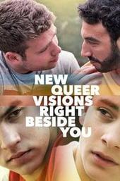 New Queer Visions: Right Beside You