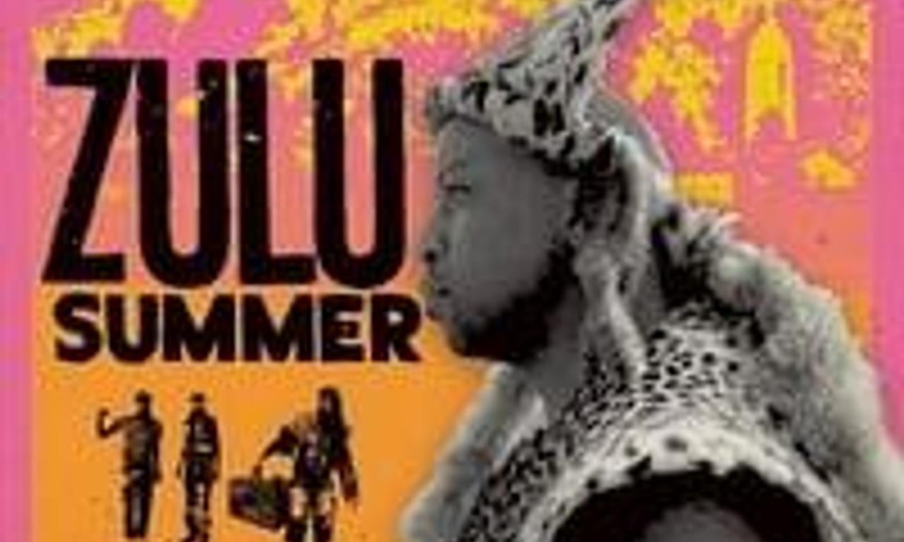 Zulu Summer Where to Watch and Stream Online Entertainment.ie