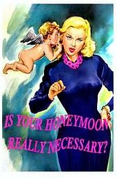 Is Your Honeymoon Really Necessary?