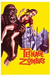 Teenage Zombies