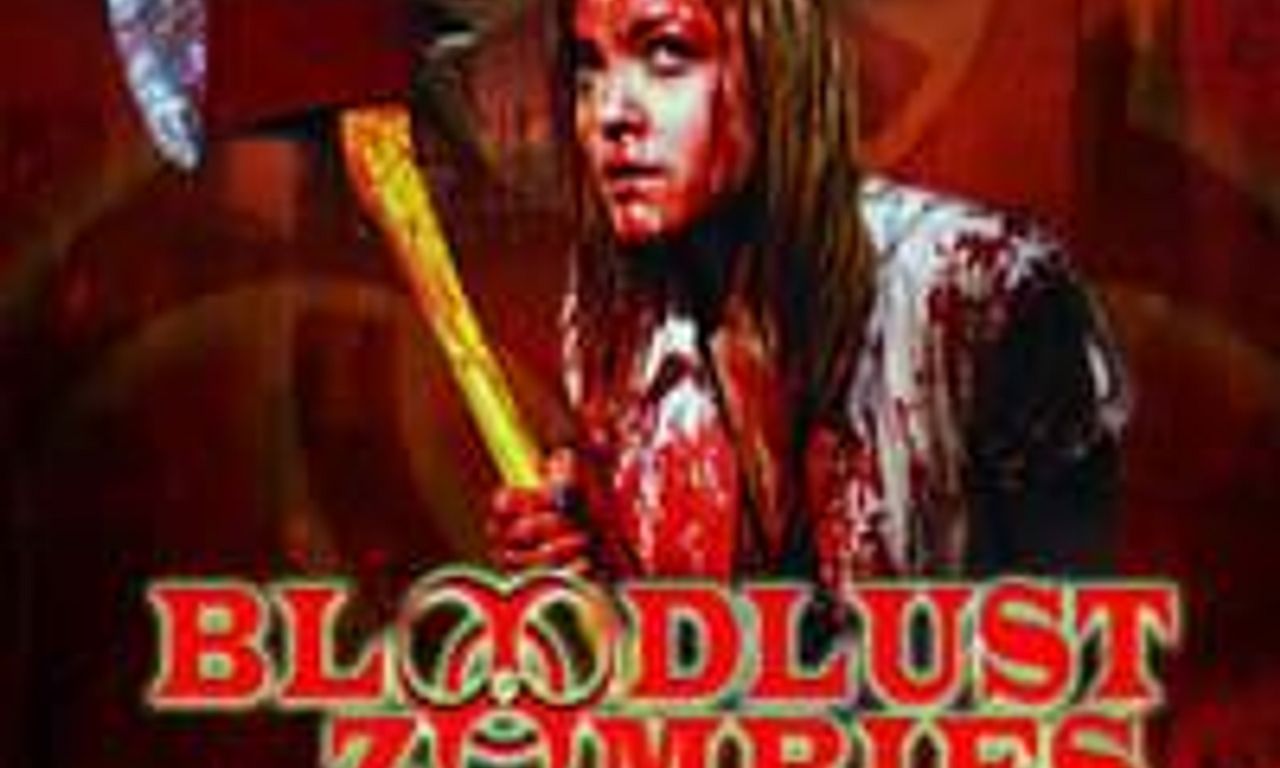 Bloodlust Zombies - Where to Watch and Stream Online – Entertainment.ie