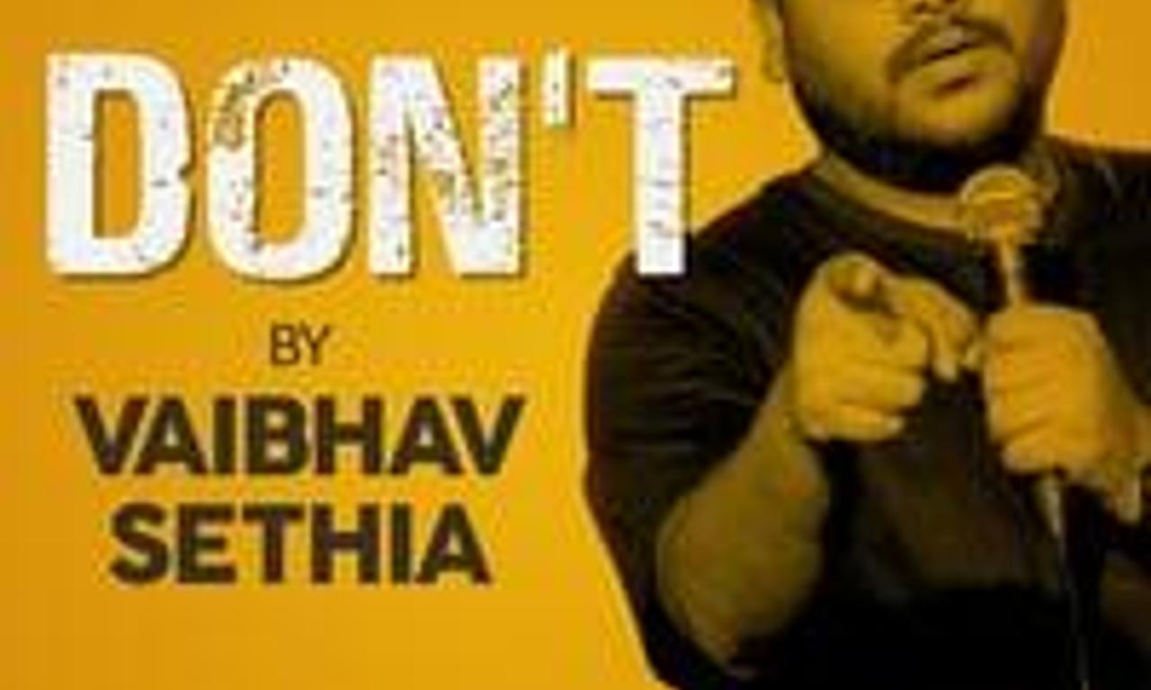 header image for Vaibhav Sethia: Don't