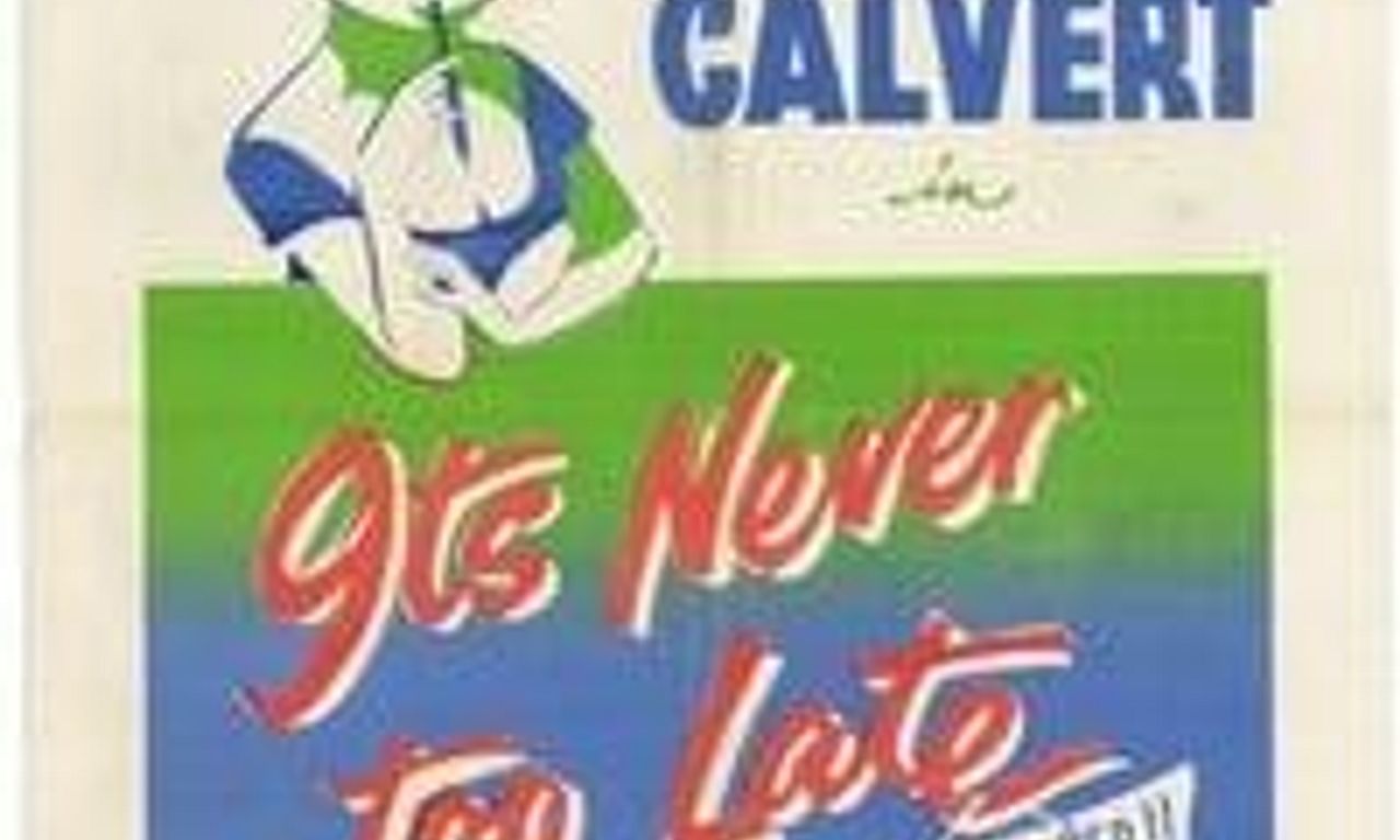 header image for It's Never Too Late