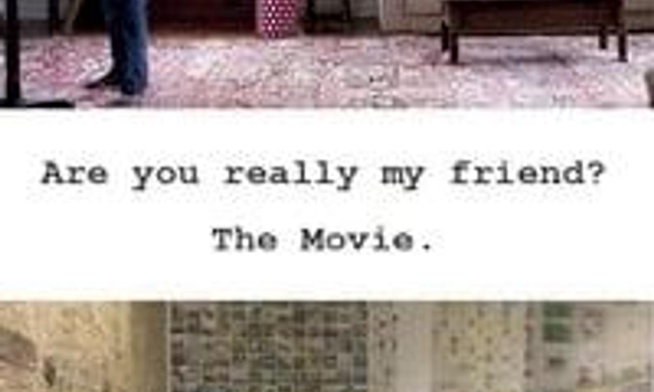 Are You Really My Friend? Where to Watch and Stream Online