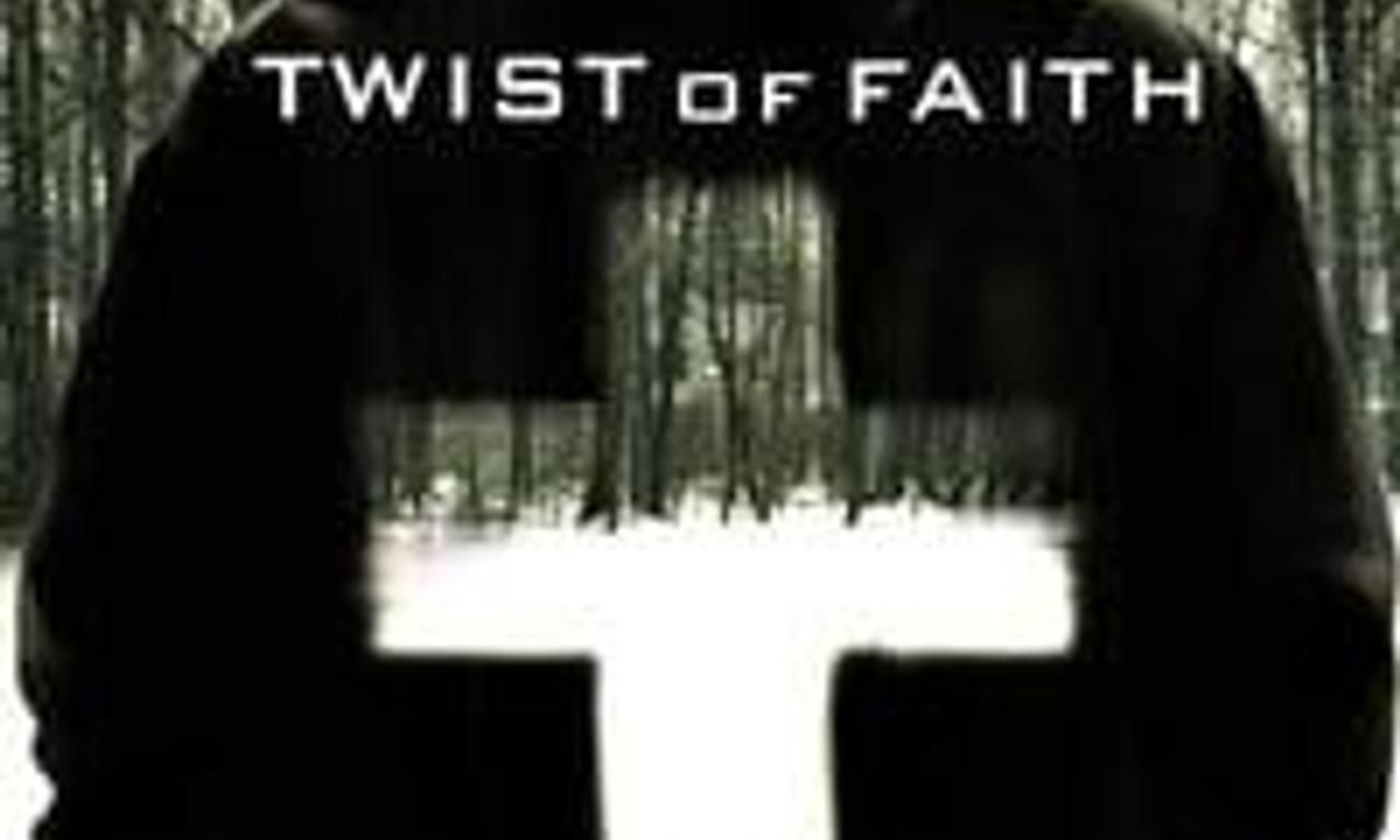 header image for Twist of Faith