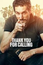 Thank You for Calling