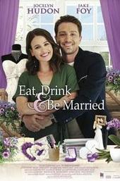 Eat, Drink and Be Married