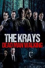 The Krays: Dead Man Walking