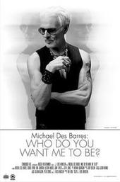 Michael Des Barres: Who Do You Want Me To Be?