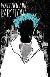Waiting for Barcelona