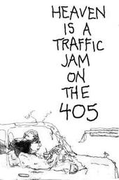 Heaven Is a Traffic Jam on the 405