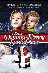 I Saw Mommy Kissing Santa Claus