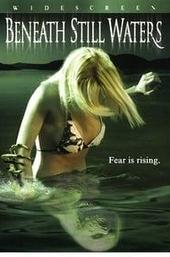 Beneath Still Waters