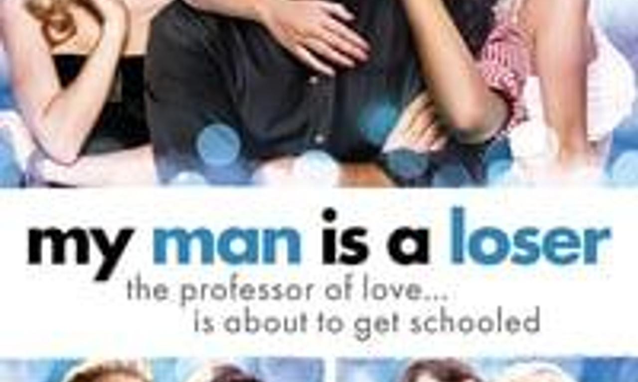 header image for My Man Is a Loser