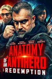 Anatomy of an Antihero: Redemption