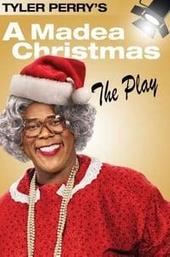 Tyler Perry's A Madea Christmas - The Play