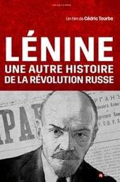 Lenin and the Other Story of the Russian Revolution