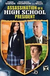 Assassination of a High School President