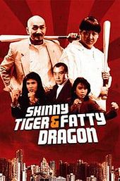 Skinny Tiger, Fatty Dragon