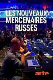 Les nouveaux mercenaires russes