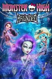 Monster High: Haunted
