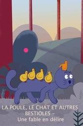 The Hen, the Cat and Other Beasts - A Loopy Tale