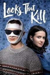 Looks That Kill