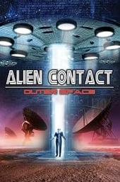 Alien Contact: Outer Space