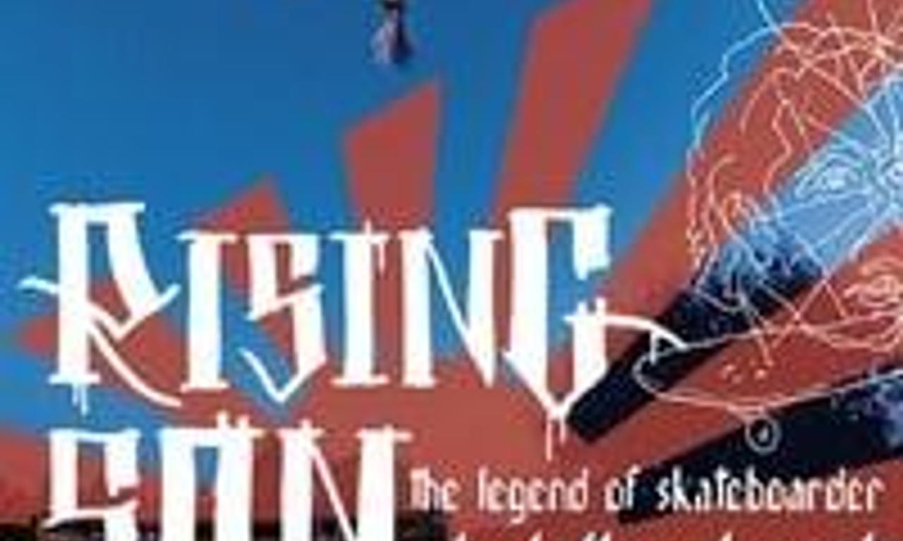 Rising Son The Legend Of Skateboarder Christian Hosoi Rising Son: The Legend of Skateboarder Christian Hosoi - Where to Watch