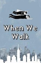 When We Walk