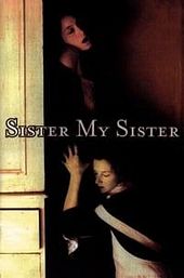 Sister My Sister