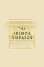 The French Dispatch