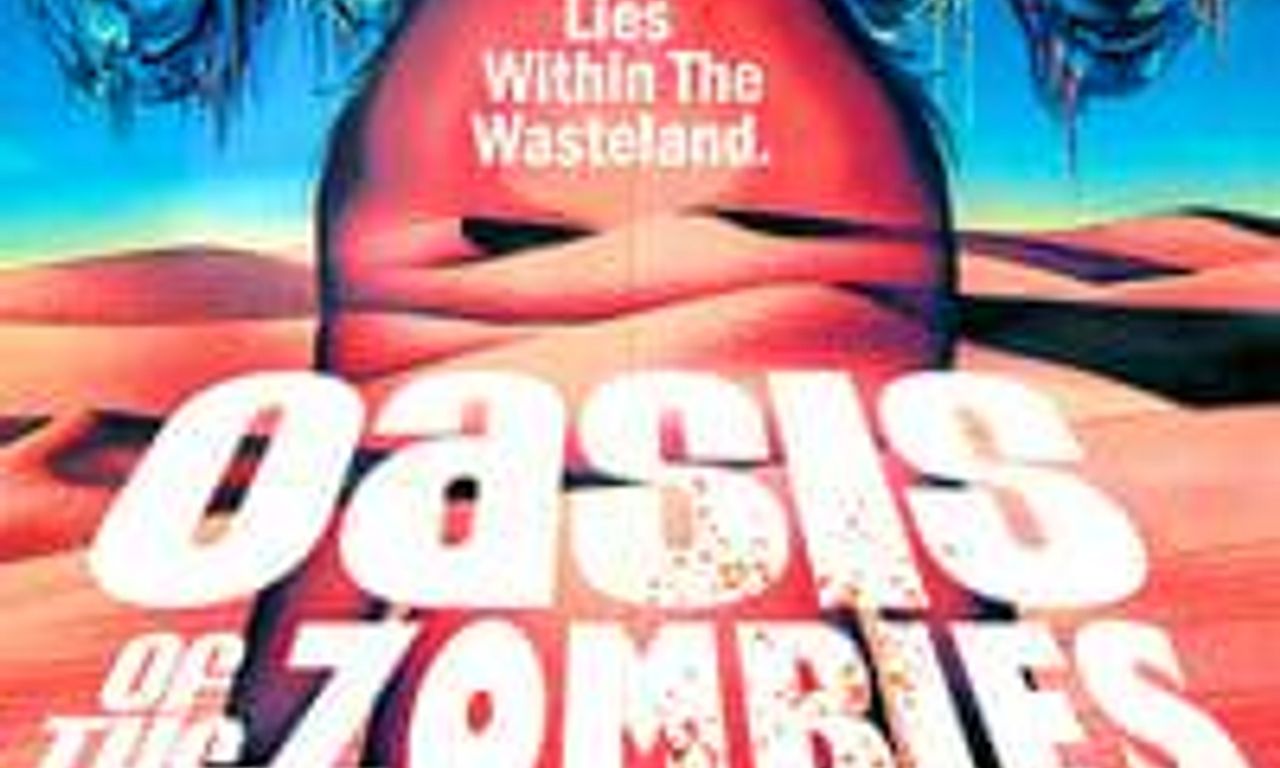 header image for Oasis of the Zombies