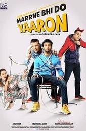 Marne Bhi Do Yaaron