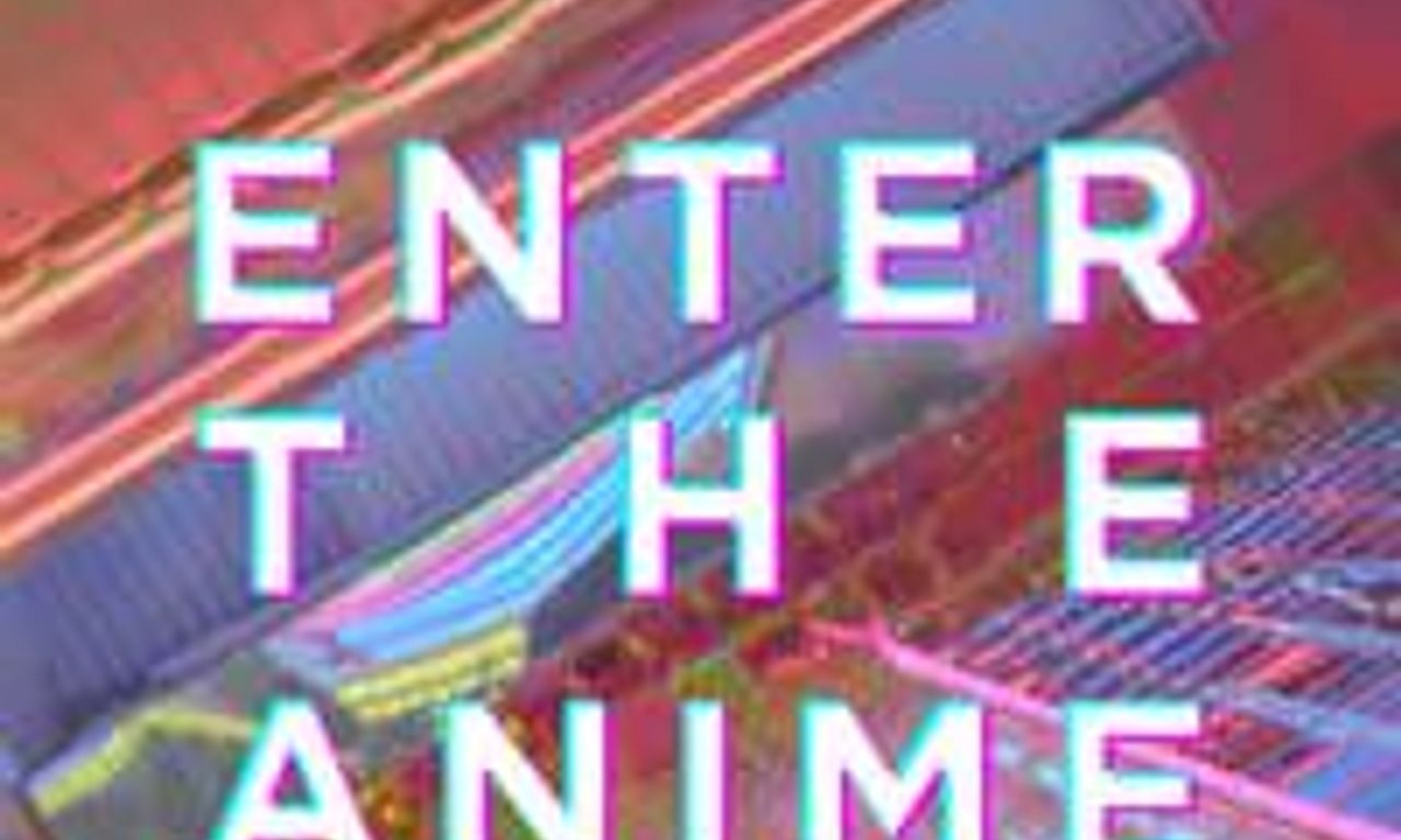 header image for Enter the Anime