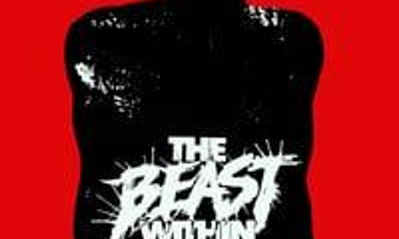 The Beast Within Where to Watch and Stream Online Entertainment.ie