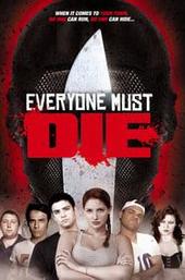 Everyone Must Die!
