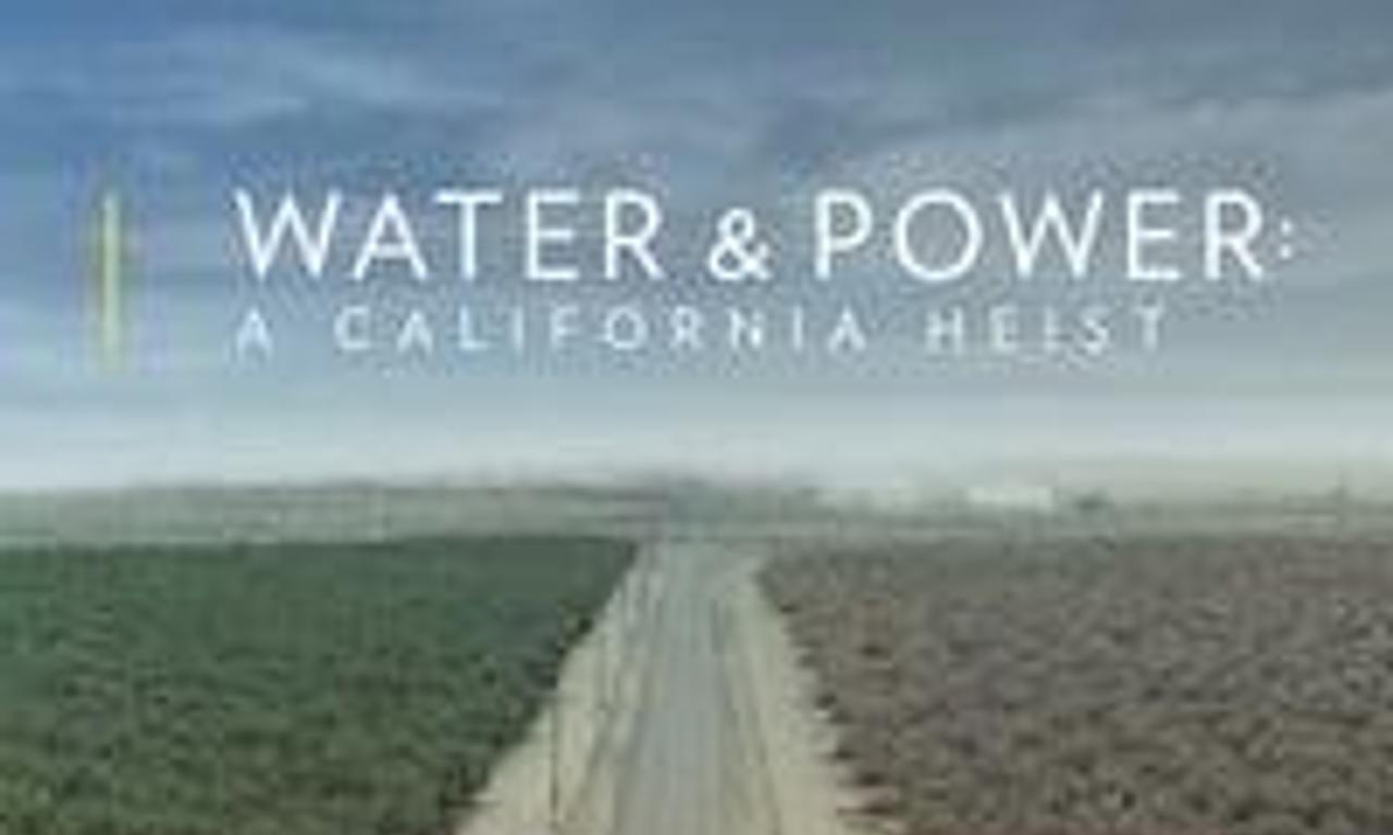 Water & Power A California Heist Where to Watch and Stream Online
