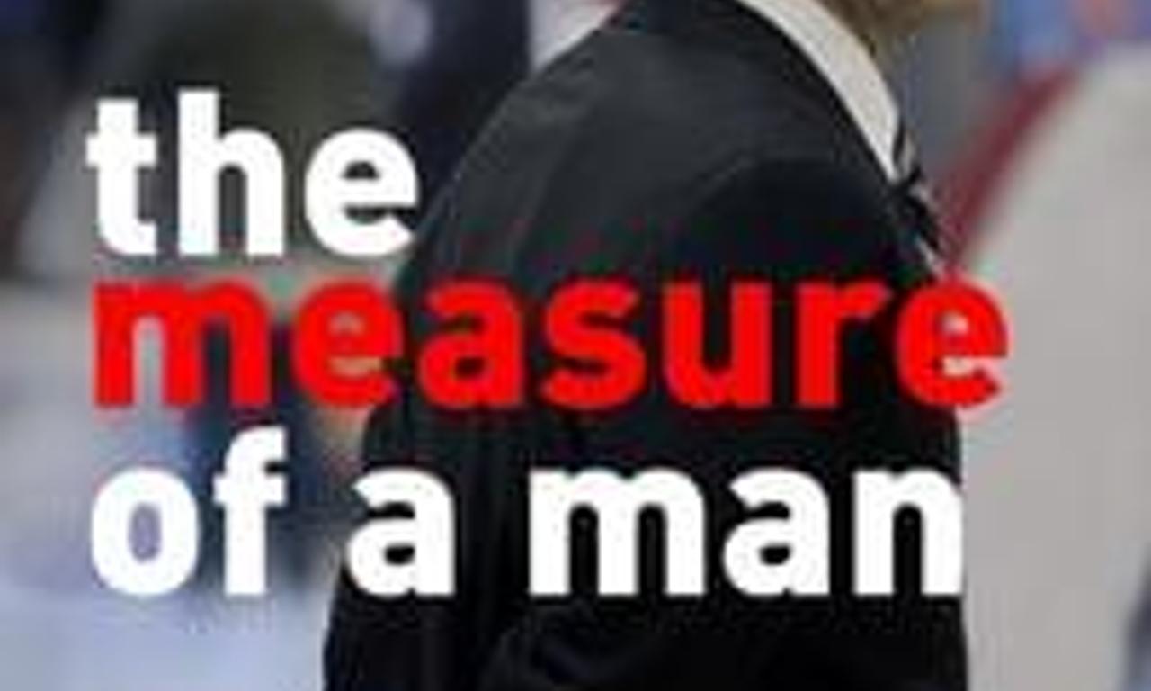header image for The Measure of a Man