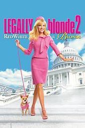 Legally Blonde 2: Red, White and Blonde