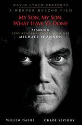 My Son, My Son, What Have Ye Done