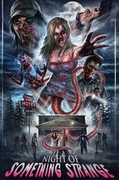 Night of Something Strange