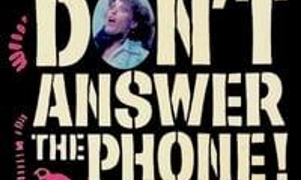 header image for Don't Answer the Phone!
