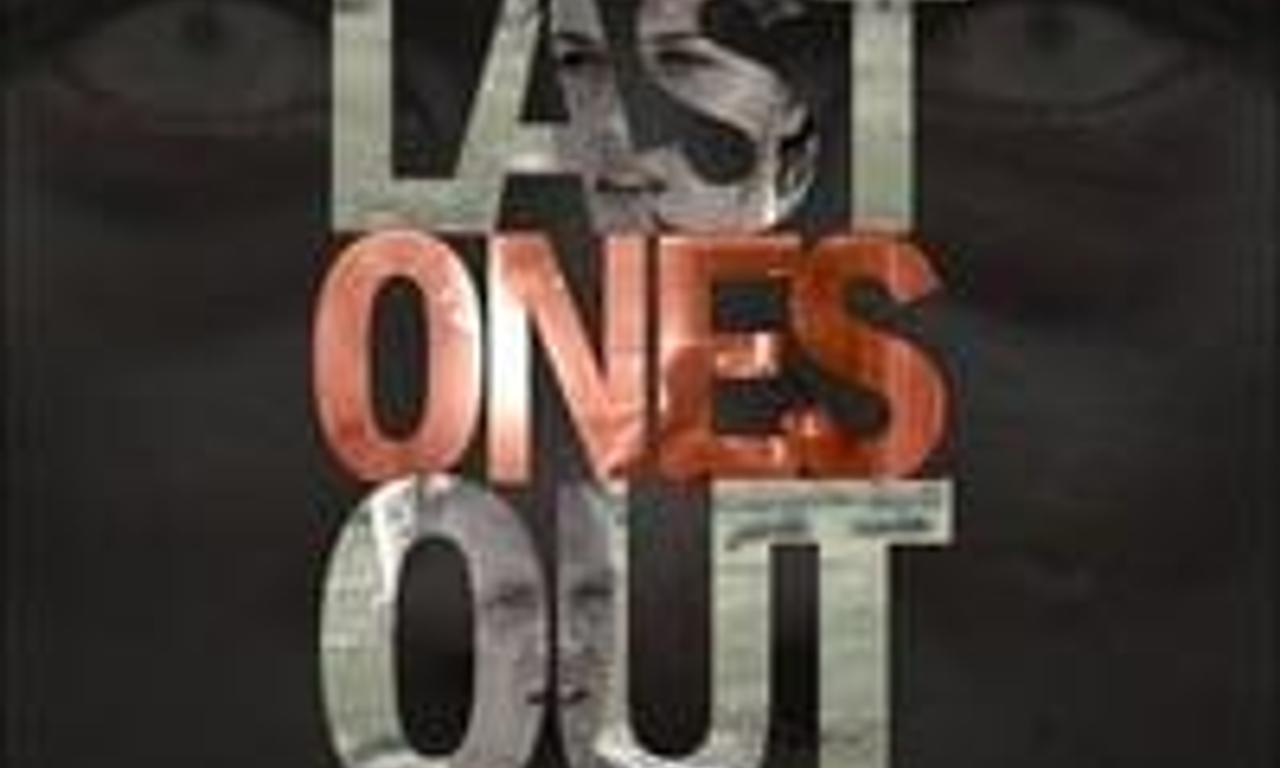 header image for Last Ones Out