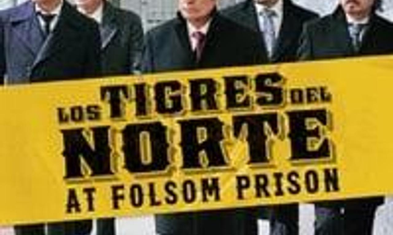 header image for Los Tigres del Norte at Folsom Prison