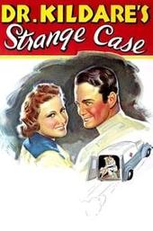 Dr. Kildare's Strange Case