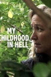 My Childhood in Hell