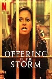 Offering to the Storm